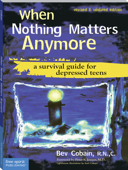 Title details for When Nothing Matters Anymore by Bev Cobain, R.N.C. - Available